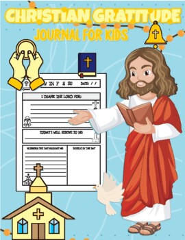 Preview of Christian Gratitude Journal for Kids: Daily Gratitude with Writing Prompts