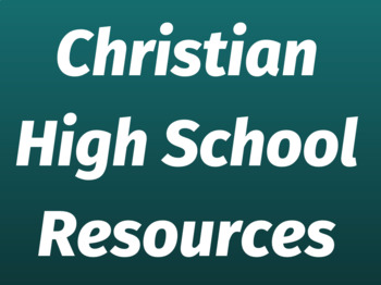 Preview of Christian High School Resources