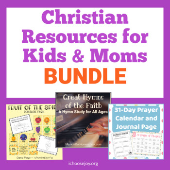 Preview of Christian Resources for Kids & Moms BUNDLE with hymn study / prayer calendar