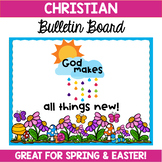 Christian Bulletin Board: God Makes All Things New