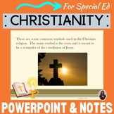 Christianity PowerPoint and notes for Special Education