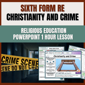 Preview of Christianity and Crime  - Religious Education Lesson