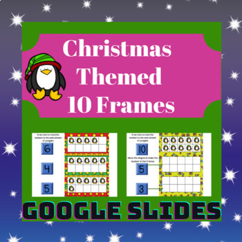 Preview of Christmas 10 Frame activity for Google Slides 