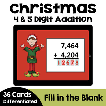 Preview of Christmas 4 and 5 Digit Addition Boom Cards - Self Correcting