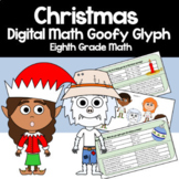 Christmas 8th Grade Math Goofy Glyph | Math Glyph | Math E