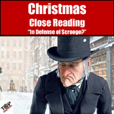 Holiday Christmas Activities Non-Fiction Close Reading "Defending Scrooge?"