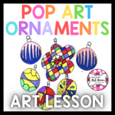 Christmas Activities: Pop Art Lesson Christmas Craft, Ornament