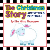 Christmas Activities: The Christmas Story with printables