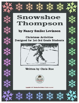 Preview of Christmas Activities for Snowshoe Thompson