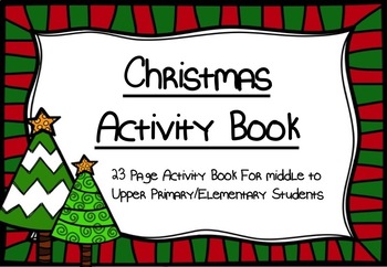 Preview of Christmas Activity Book For Middle To Upper Primary/Elementary Students!