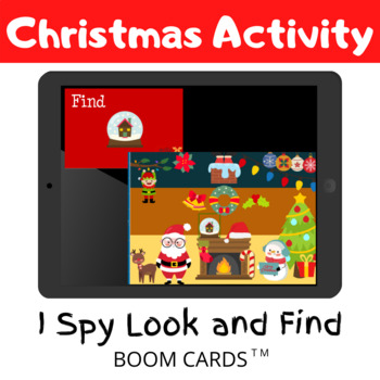 Preview of Christmas Activity I Spy Look and Find - BOOM CARDS Distance Learning