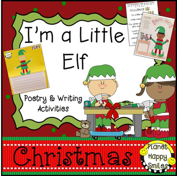 Preview of Christmas Activity ~ I'm a Little Elf Writing & Poetry Activities