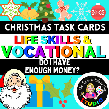Preview of Christmas Activity MATH Task Boxes Special Education Life Skills ENOUGH MONEY?