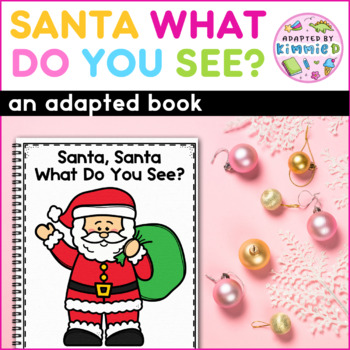 Preview of Christmas Adapted Book for Special Education Santa Adaptive Circle Time Activity