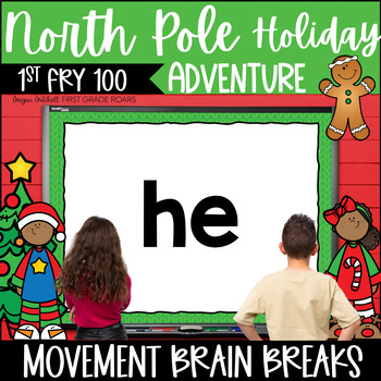 Preview of SIGHT WORDS Fry 100 Phonics Activity Movement Break Christmas Adventure