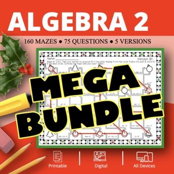 Preview of Christmas: Algebra 2 BUNDLE Maze Activity