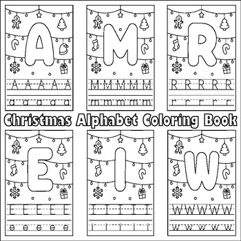 Preview of Christmas Alphabet Coloring Page for Kids : Christmas Alphabet Coloring Book