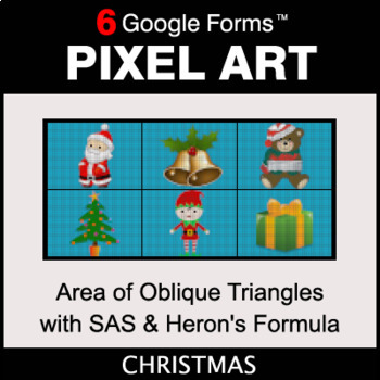 Preview of Christmas: Area of Oblique Triangles with SAS & Heron's Formula - Pixel Art Math