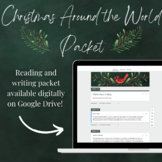 Christmas Around The World Digital Reading/Writing Packet