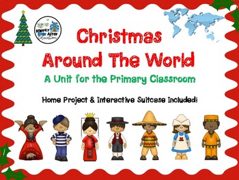 Preview of Christmas Around the World! Home Project AND Interactive Suitcase Included!!