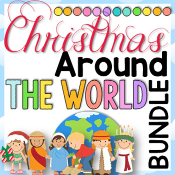 Preview of Christmas Around the World BUNDLE | 12 Countries | 5 Files