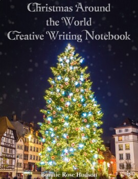 Preview of Christmas Around the World Creative Writing Notebook (with Easel Activity)