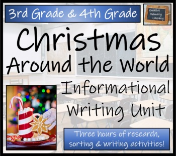 Preview of Christmas Around the World Informational Writing Unit | 3rd Grade & 4th Grade
