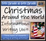 Christmas Around the World Informational Writing Unit | 5t