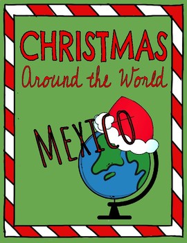 Preview of Christmas Around the World: MEXICO! Reading Comprehension Passage & Questions!