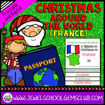 Preview of Christmas Around the World Research Project | Christmas in France Flipbook