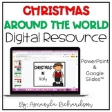 Christmas Around the World Unit Holidays Google Slides Cla