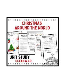 Preview of Christmas Around the World - Unit Study: Writing, Spelling, Coloring, Crafts
