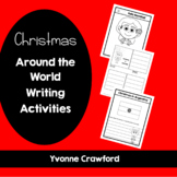Christmas Around the World Writing Activities - 26 Countri