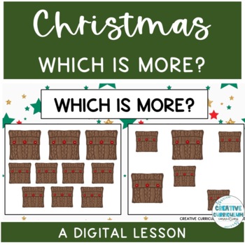 Preview of Christmas Basic Math Counting & Identifying Which is More Digital Lesson