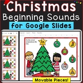 Christmas Beginning Sounds Letter Sounds Digital Google Slides