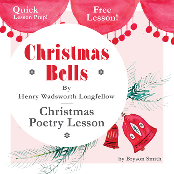 Christmas Bells Poetry Lesson by Bryson Smith  Teachers Pay Teachers