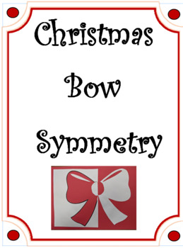 Preview of Christmas Bow Symmetry
