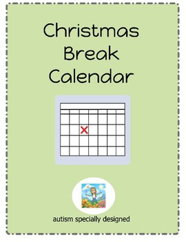 Christmas Break Calendar by Autism Specially Designed TpT