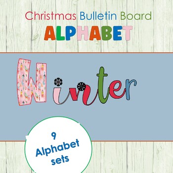 Preview of Christmas Bulletin Board Alphabet (9 styles)