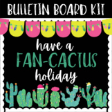 Christmas Bulletin Board: Fan-Cactus Holiday!