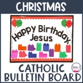 Christmas Bulletin Board | Happy Birthday Jesus