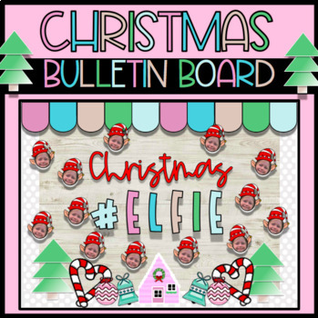 Preview of Christmas Bulletin Board Pastel : December Door Decor : Christmas Elfie