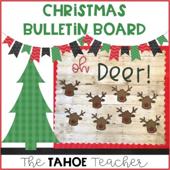 Christmas Bulletin Board with Writing Prompt by The Tahoe Teacher