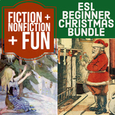 Christmas New Year Bundle - ESL Beginner: Little Match Girl + Nonfiction + Fun
