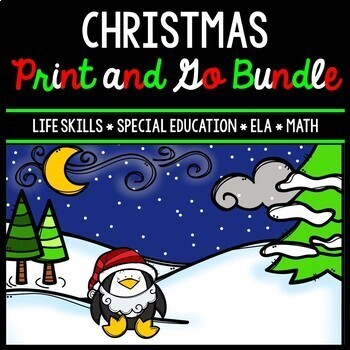 Preview of Christmas Bundle - Special Education - Life Skills - Print & Go - Math - ELA