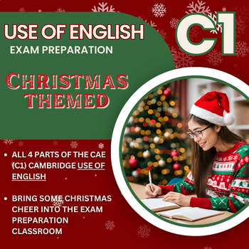 Preview of Christmas C1 CAE Cambridge Exam Prep: Use of English Activities for ESL Students
