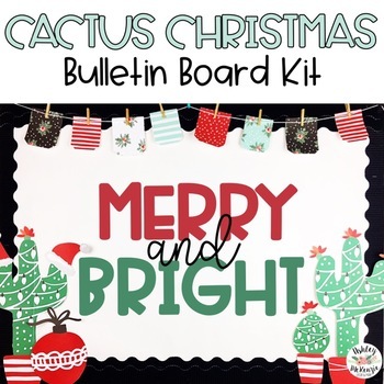 Preview of Christmas Bulletin Board or Door Decor - Merry and Bright Holiday Cactus Theme