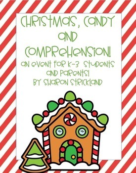 Preview of Christmas, Candy and Comprehension (Easy as PIE) P.arent I.nvolvement E.vent
