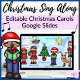 Christmas Carol Sing Along Editable Google Slides Presenta