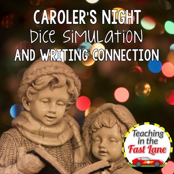Preview of Christmas Writing Activity Carolers' Calling Dice Simulation